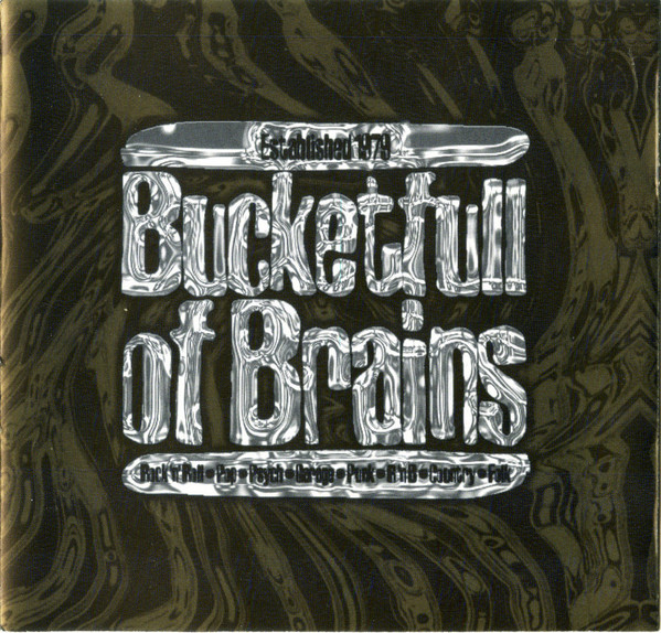Bucketfull Of Brains 50th Anniversary CD