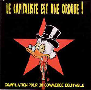 Le Capitaliste Est Une Ordure !
