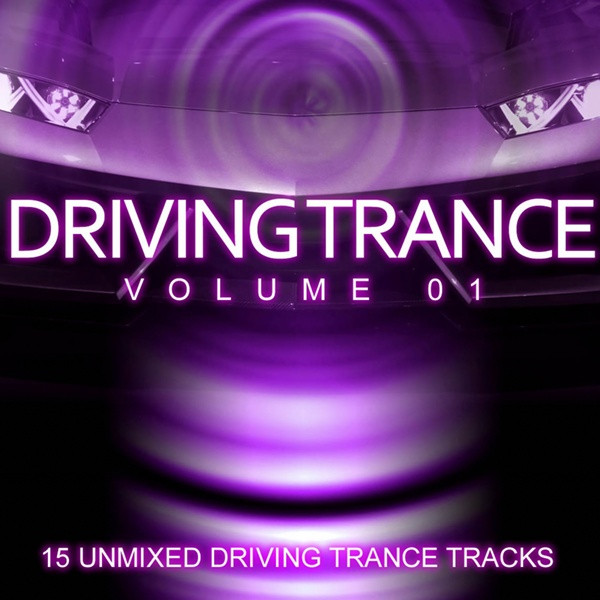 Driving Trance Volume 01