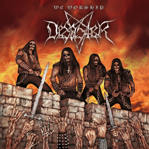 We Worship Desaster