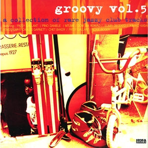 Groovy Vol. 5 (A Collection Of Rare Jazzy Club Tracks)