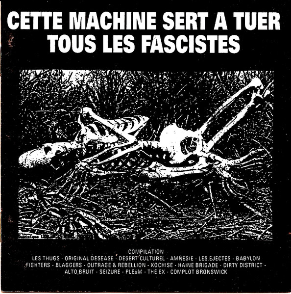Cette Machine Sert À Tuer Tous Les Fascistes