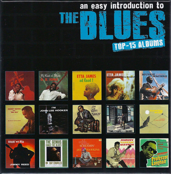 An Easy Introduction To The Blues - Top-15 Albums