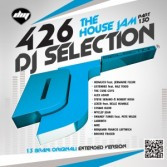 DJ Selection 426: The House Jam Part 130
