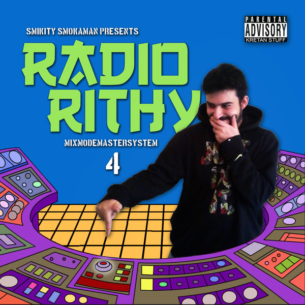 Smikity Smokaman Presents Radio Rithy: Mixmodemastersystem 4