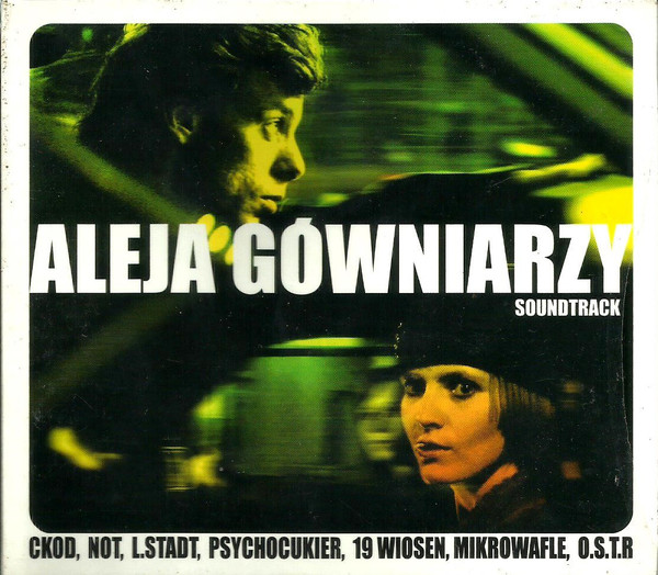 Aleja Gówniarzy - Soundtrack