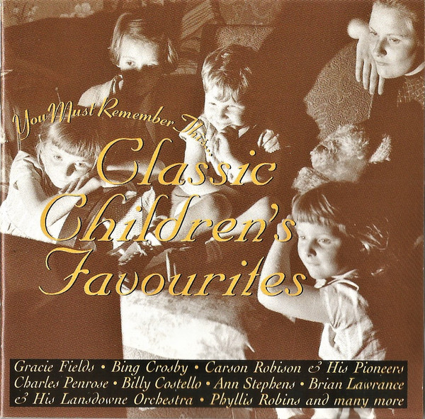 You Must Remember This... Classic Children's Favourites