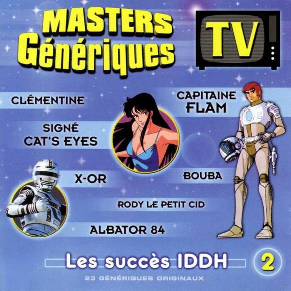 Masters Génériques TV - Les Succès IDDH Vol. 2