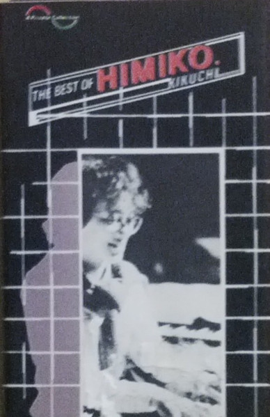 The Best Of Himiko Kikuchi