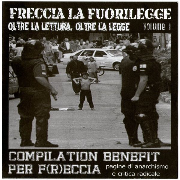 Freccia La Fuorilegge (Oltre La Lettura, Oltre La Legge) Volume 1