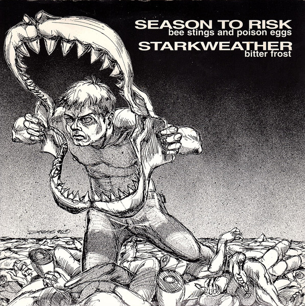 Season To Risk / Starkweather