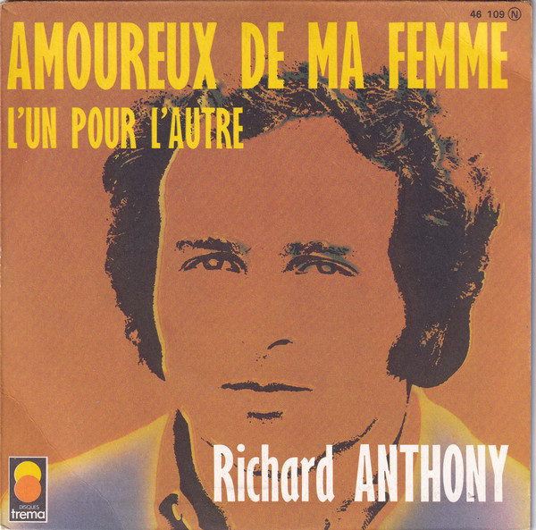 Amoureux De Ma Femme / L'un Pour L'autre