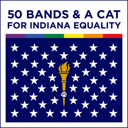50 Bands & A Cat For Indiana Equality