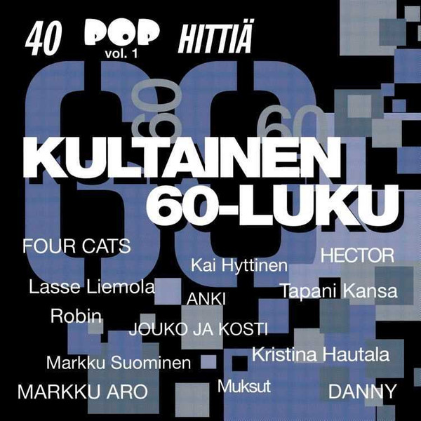 Kultainen 60-Luku – 40 Pophittiä Vol. 1