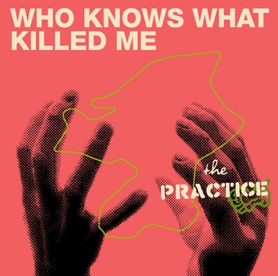 Who Knows What Killed Me