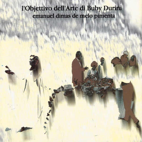 L'Objettivo Dell'Arte Di Buby Durini