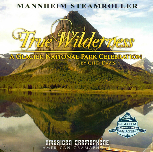 True Wilderness, Glacier National Park Celebration