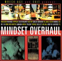 Wreck-Age & Exit Present: Mindset Overhaul