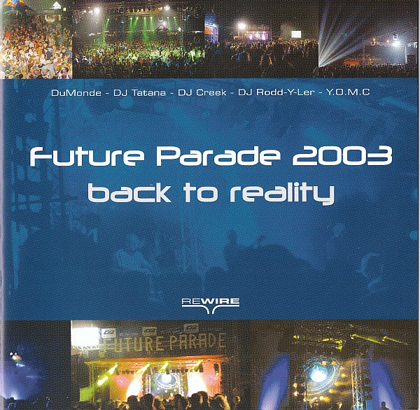 Future Parade 2003 - Back To Reality