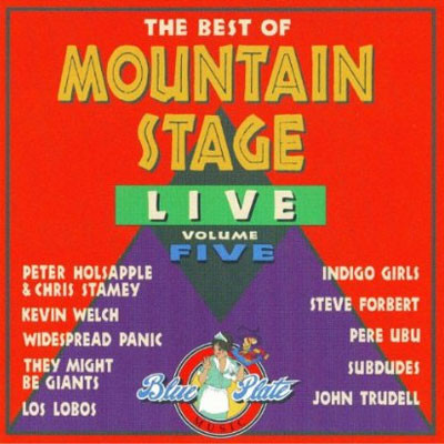 The Best Of Mountain Stage Live: Volume Five