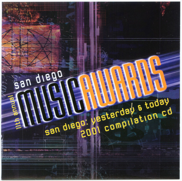 San Diego: Yesterday & Today - The 11th Annual San Diego Music Awards