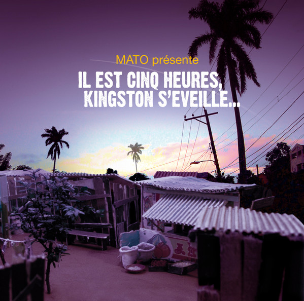 Il Est Cinq Heures, Kingston S'éveille... 