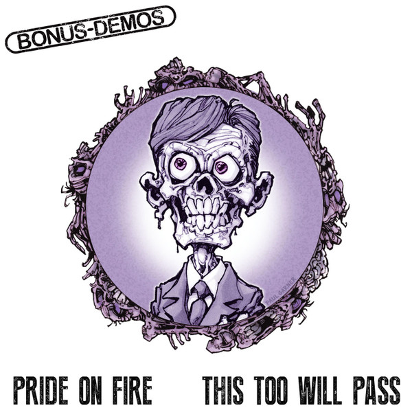 Bonus Demos - Pride On Fire / This Too Will Pass