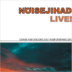 Noisejihad Live 13/04/2006