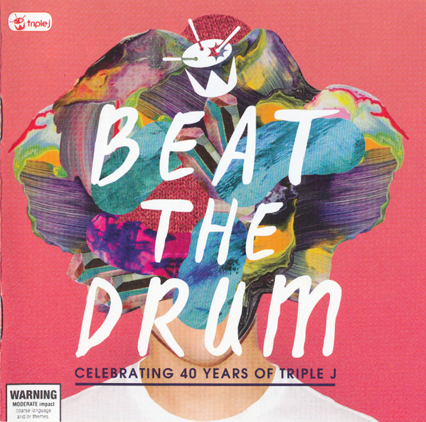 Beat The Drum (Celebrating 40 Years Of Triple J)