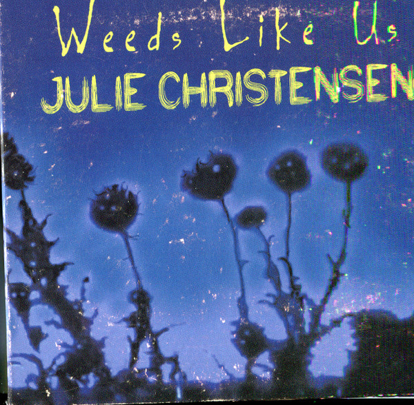 Weeds Like Us
