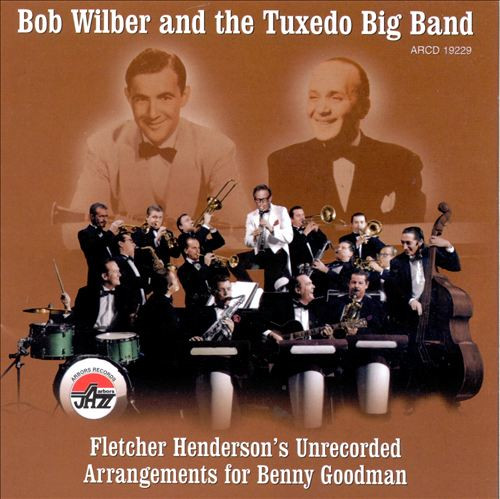 Fletcher Henderson's Unrecorded Arrangements For Benny Goodman