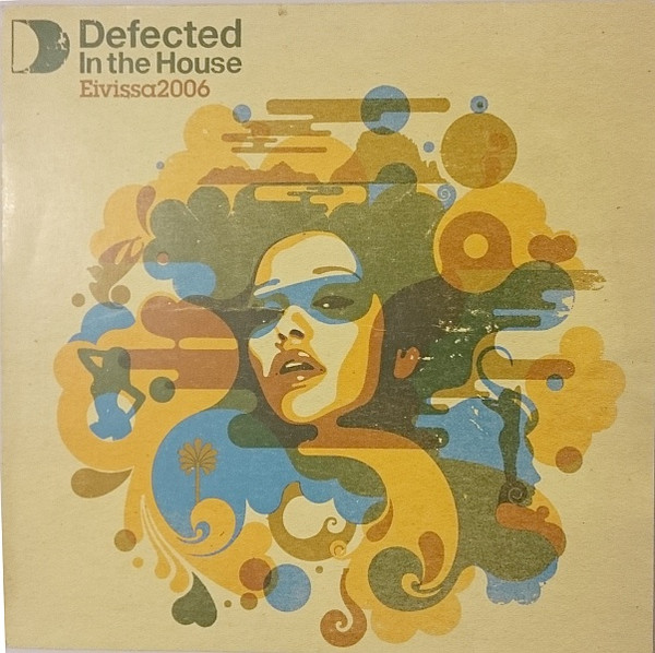 Defected In The House - Eivissa 2006 (Part 1)