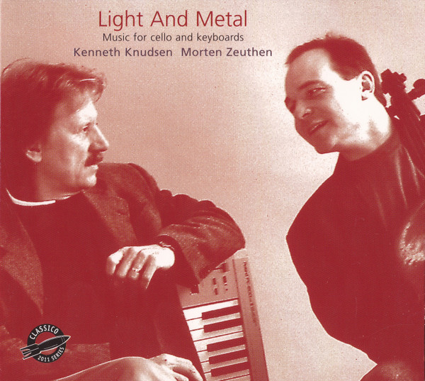 Light And Metal (Music For Cello And Keyboards)