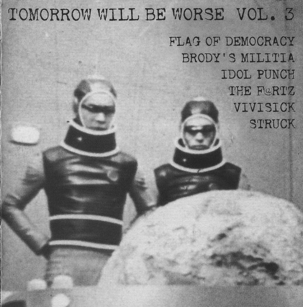 Tomorrow Will Be Worse Vol. 3