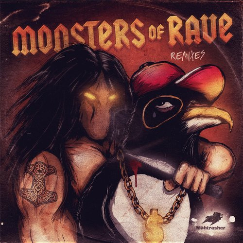 Monsters Of Rave Remixes