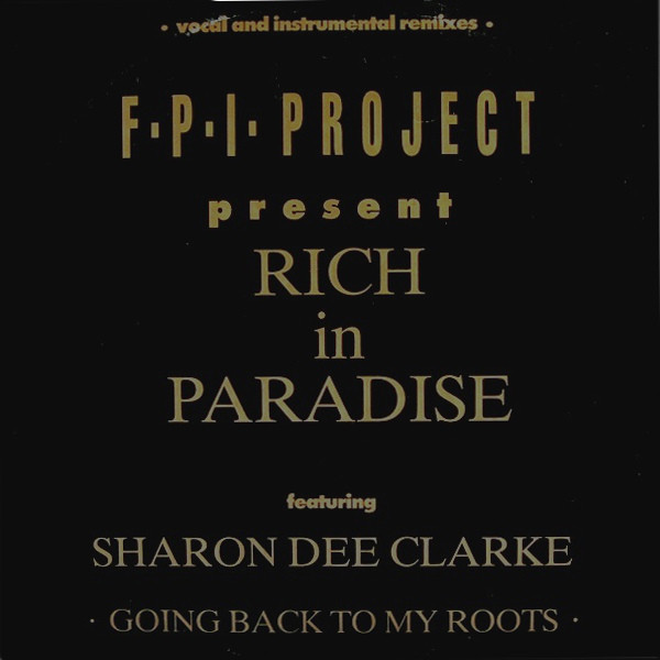 Rich In Paradise "Going Back To My Roots" (Vocal And Instrumental Remixes)