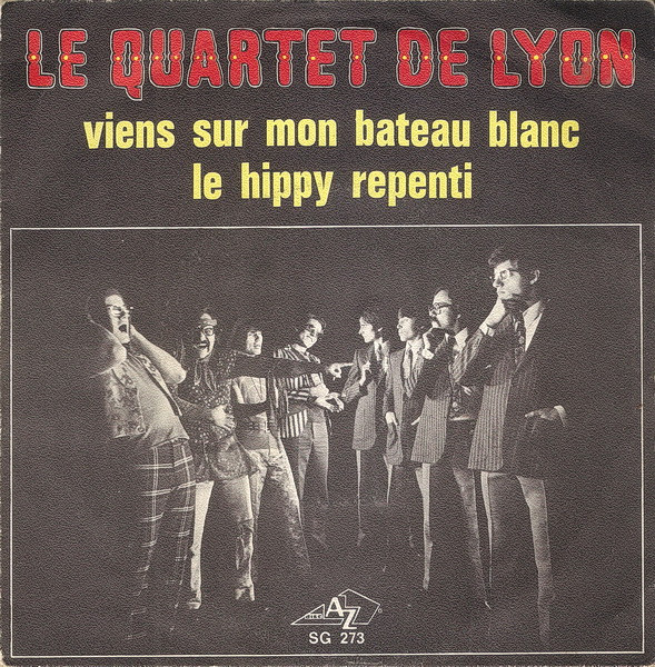 Viens Sur Mon Bateau Blanc / Le Hippy Repenti