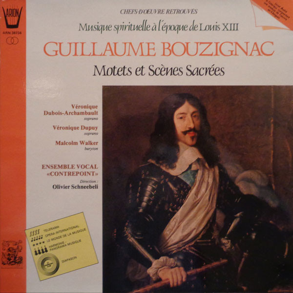 Musique Spirituelle À L'Époque De Louis XIII - Motets Et Scènes Sacrées
