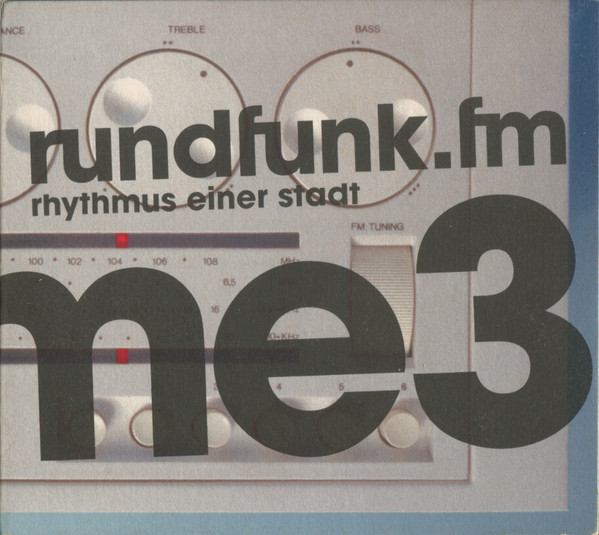Rundfunk.fm - Rhythmus Einer Stadt - Volume 3