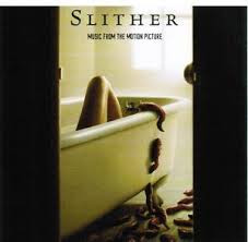 Slither (Music From The Motion Picture)