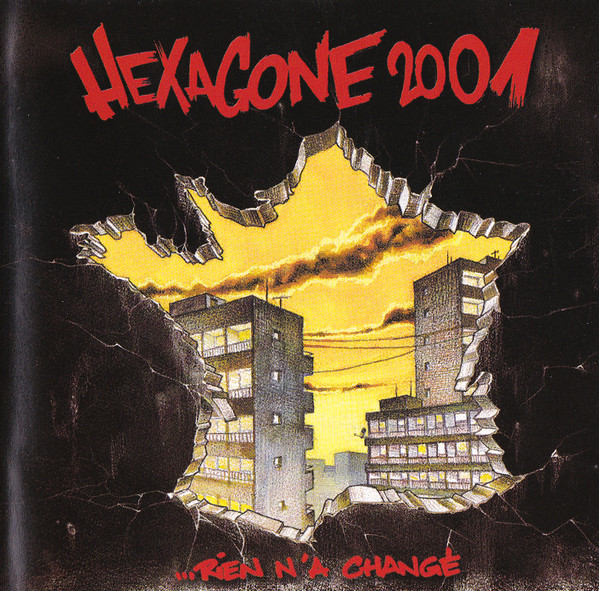 Hexagone 2001 ...Rien N'a Changé