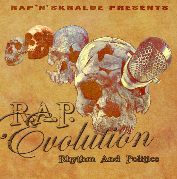 R.A.P. Rhythm And Politics - Evolution
