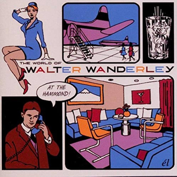 The World Of Walter Wanderley 
