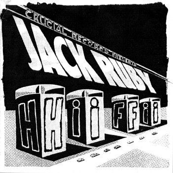 Jack Ruby Hi-Fi