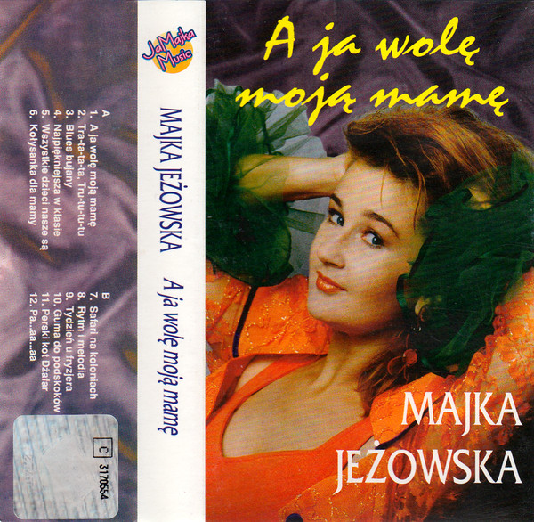 A Ja Wolę Moją Mamę