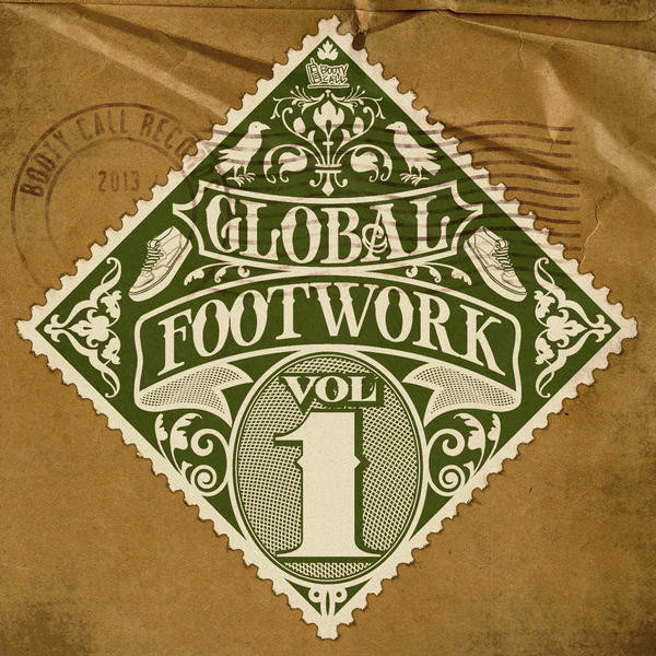 Global Footwork Volume 1