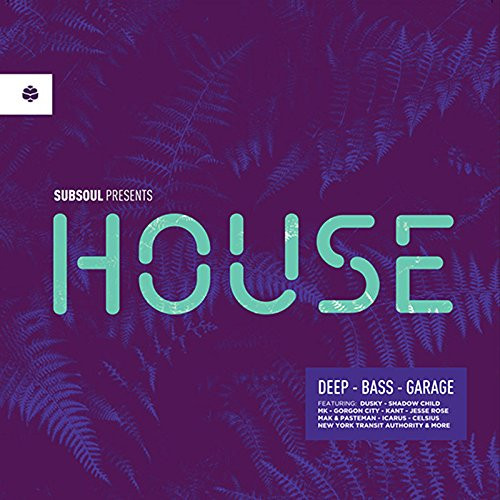 SubSoul Presents House