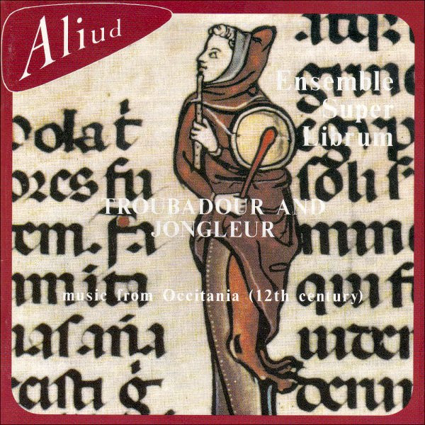 Troubadour And Jongleur (Music From Occitania - 12th Century)