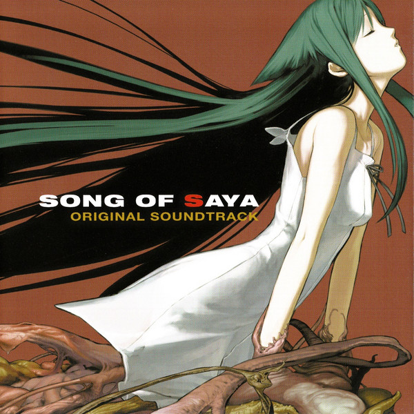 Song Of Saya Original Soundtrack = 沙耶の唄 オリジナルサウンドトラック
