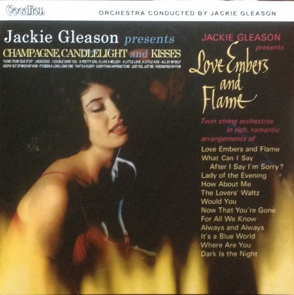 Champagne, Candlelight And Kisses / Love Embers And Flame